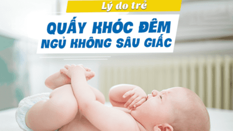 Xử lý ngay khóc đêm, ngủ không sâu giấc ở trẻ – kẻo nguy hại