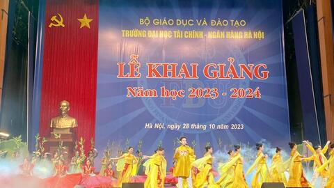 Trường Đại học Tài chính Ngân hàng Hà Nội tổ chức lễ khai giảng