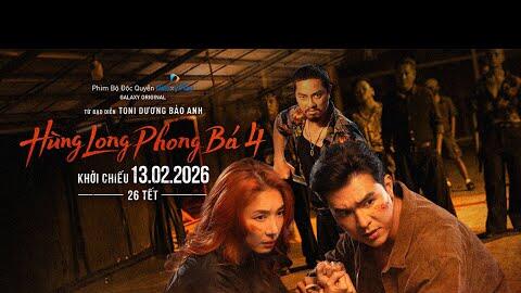 Hùng Long Phong Bá 4 | Teaser Trailer 2 | Dự kiến khởi chiếu trên Galaxy Play Tết Nguyên Đán 2026