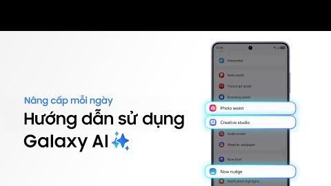 Hướng dẫn sử dụng các tính năng Galaxy AI | Galaxy AI | Galaxy S26 Series | Samsung
