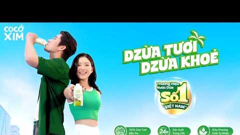 COCOXIM - THƯƠNG HIỆU NƯỚC DỪA SỐ 1 VIỆT NAM* DZỪA TƯƠI, DZỪA KHỎE!