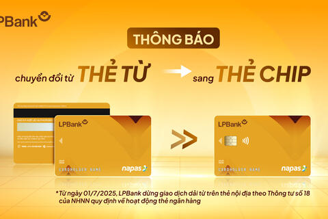LPBank thông báo ngừng giao dịch dải từ trên thẻ ATM từ ngày 01/7/2025